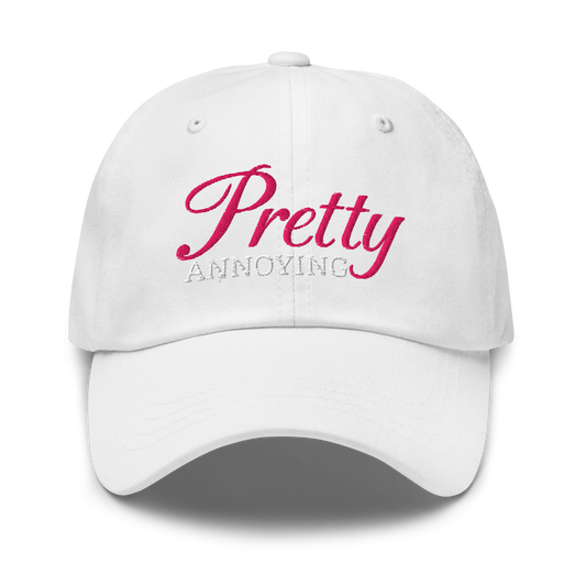 Pretty (annoying) - Embroidered Hat