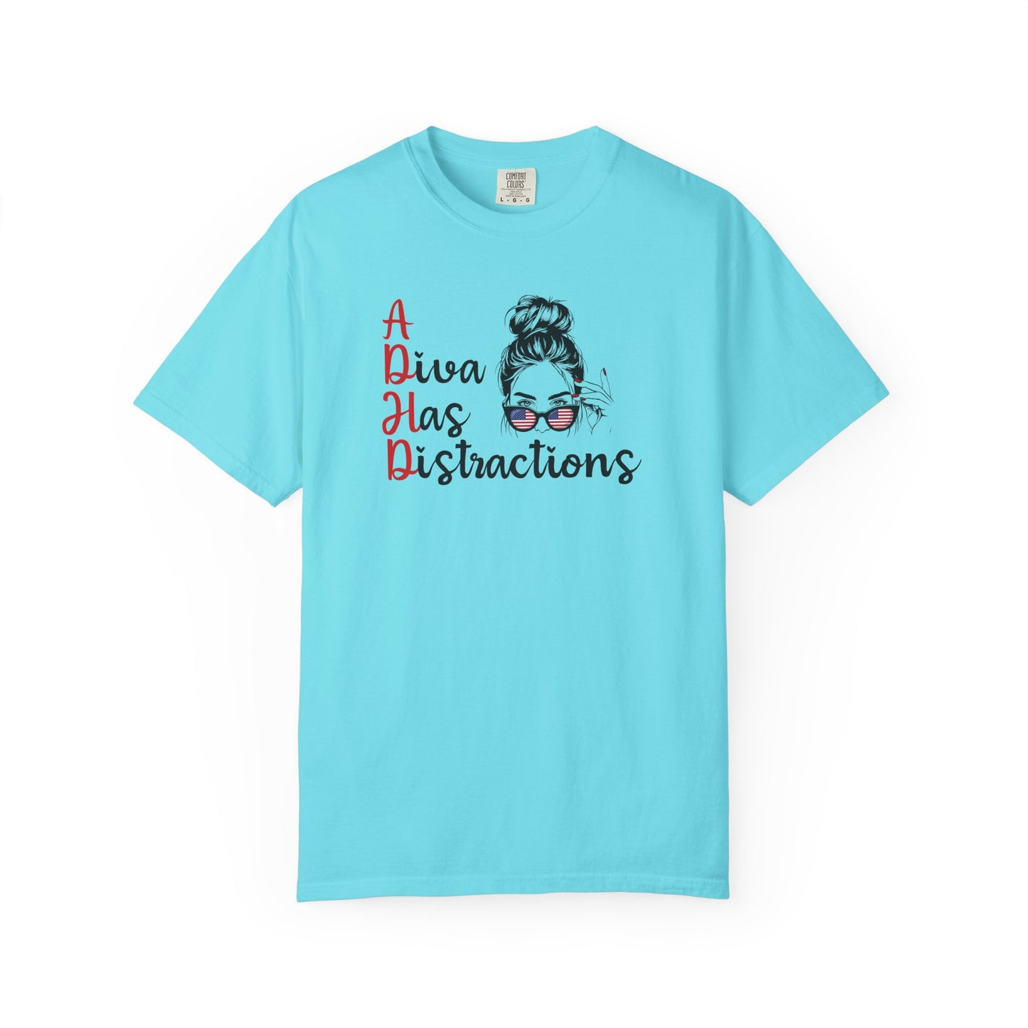ADHD Patriotic A Diva Has Distractions - T-Shirt