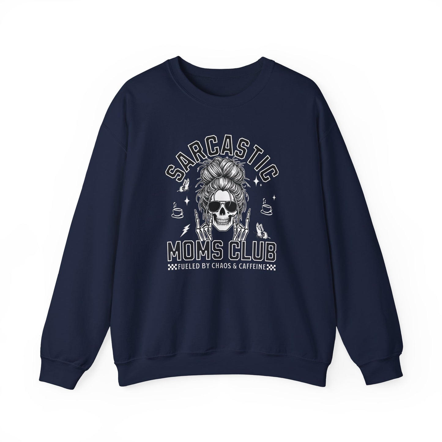 Sarcastic Moms Club - Sweatshirt