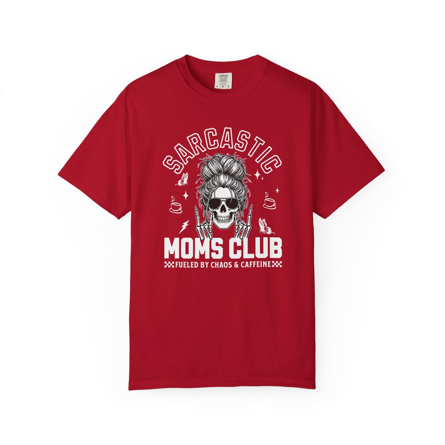 Sarcastic Moms Club - T-Shirt
