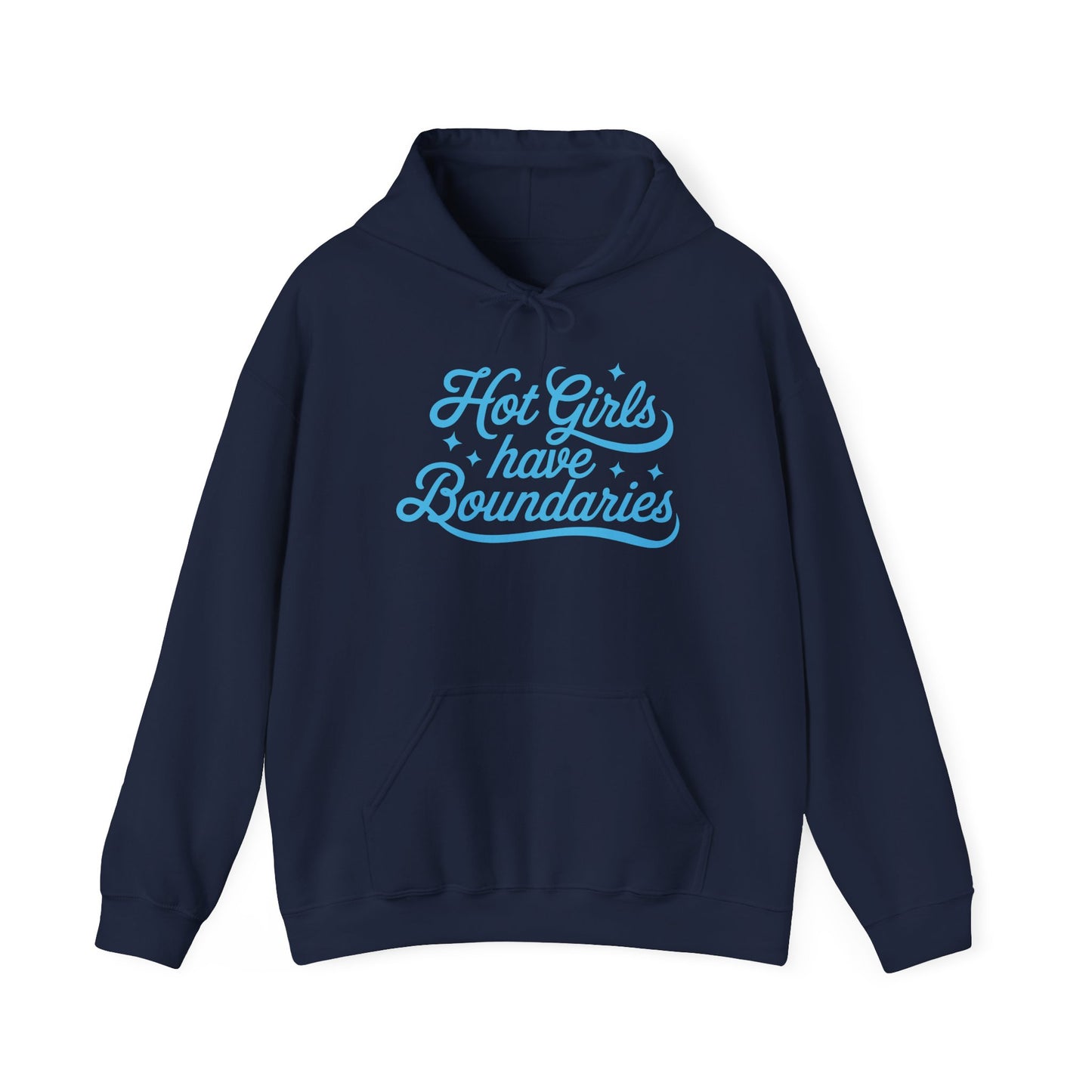 Hot Girls Have Boundaries - Hoodies