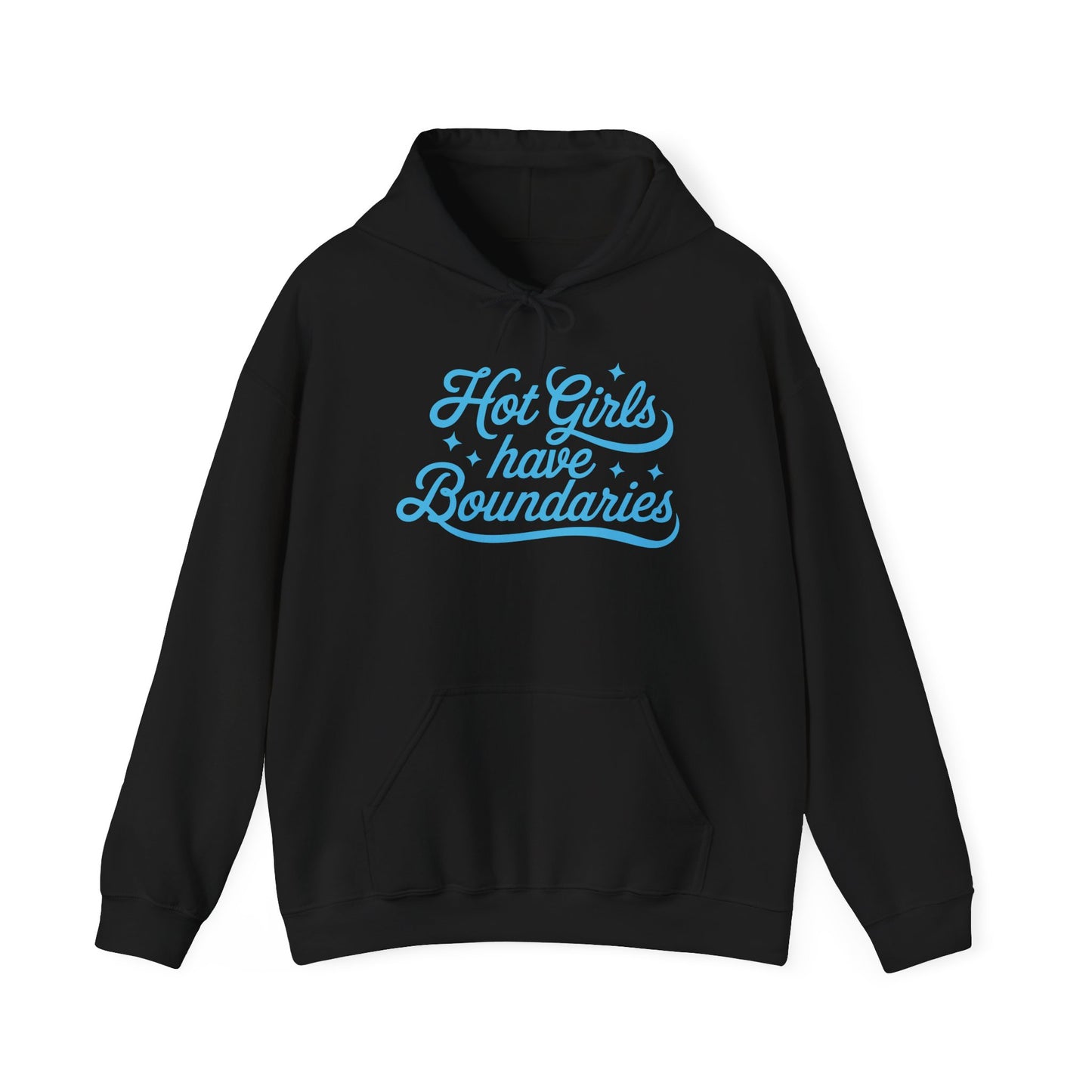 Hot Girls Have Boundaries - Hoodies