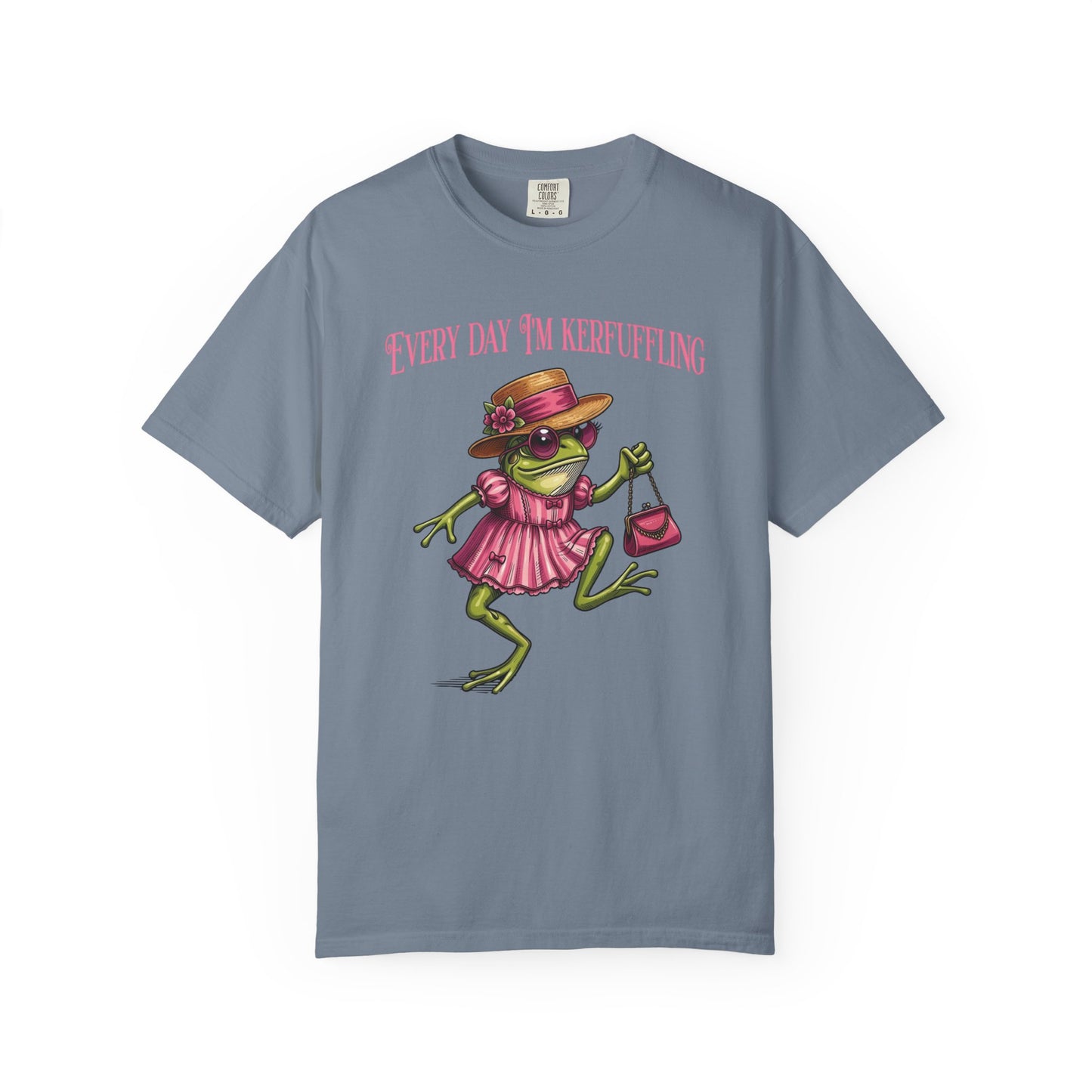 Every Day I'm Kerfuffling - T-Shirt