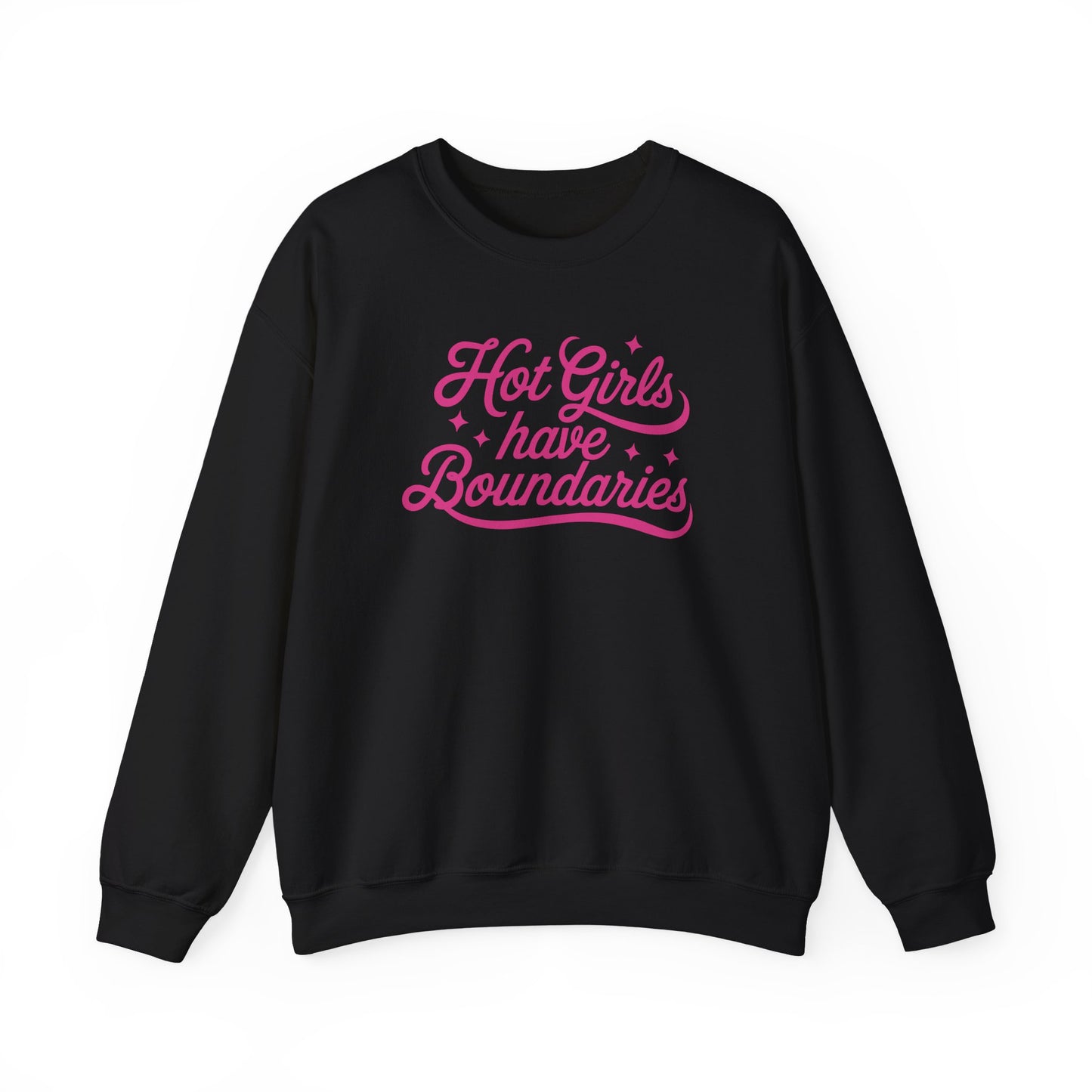 Hot Girls Have Boundaries - Sweatshirt