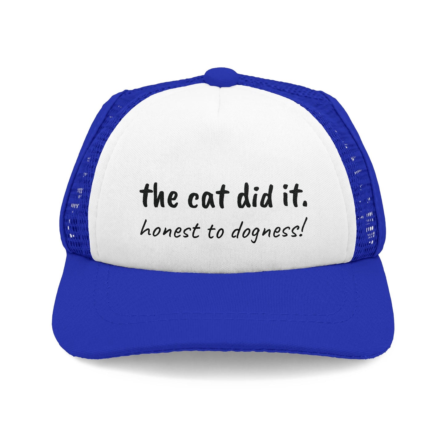 the cat did it. honest to dogness! - Dog Hat