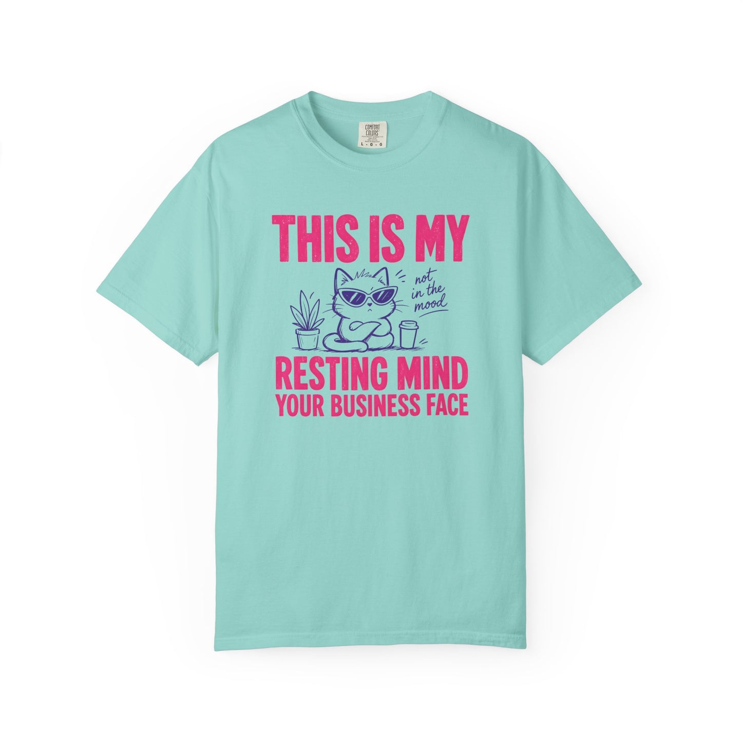 This Is My Resting Mind Your Business Face - T Shirt