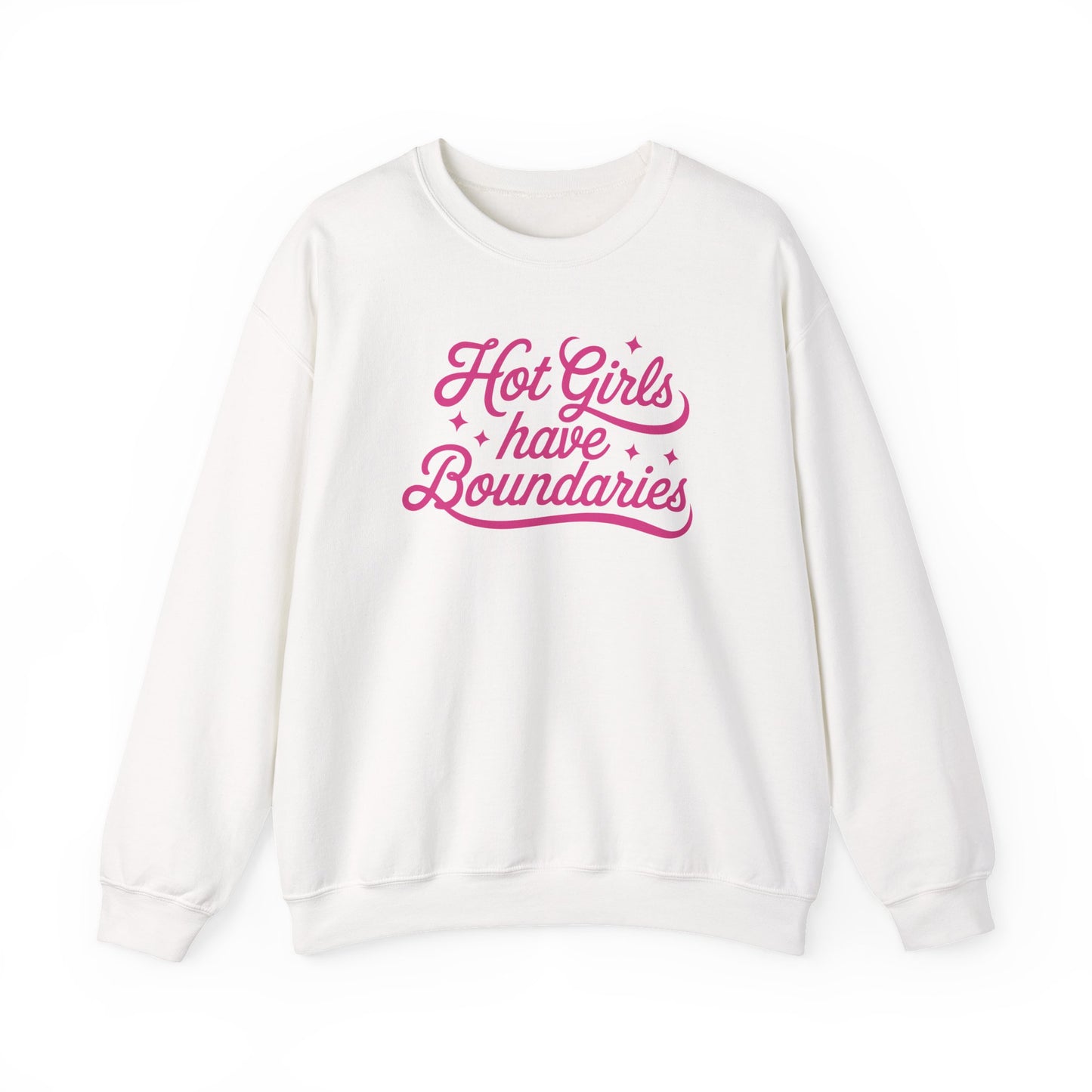 Hot Girls Have Boundaries - Sweatshirt