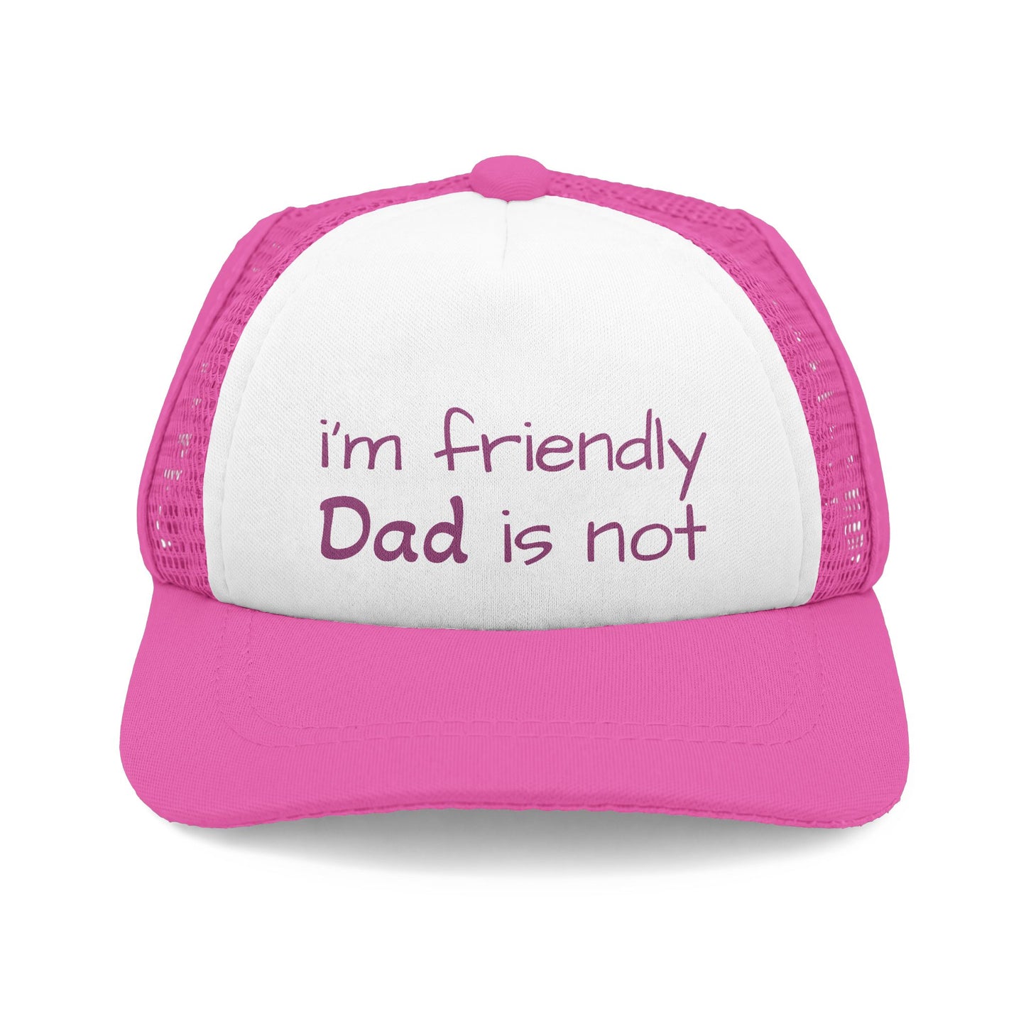 I'm Friendly, Dad Is Not - Dog Hat
