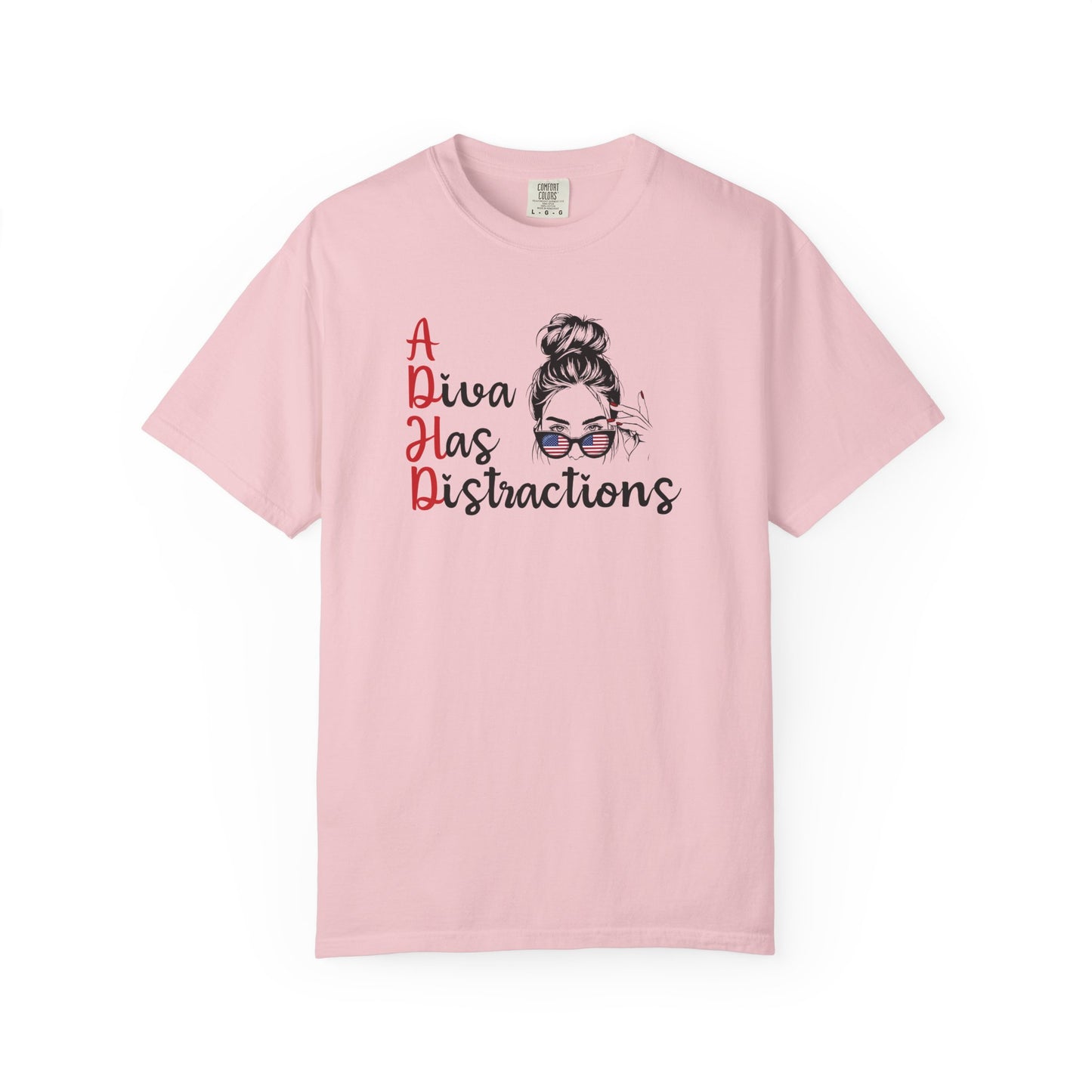 ADHD Patriotic A Diva Has Distractions - T-Shirt