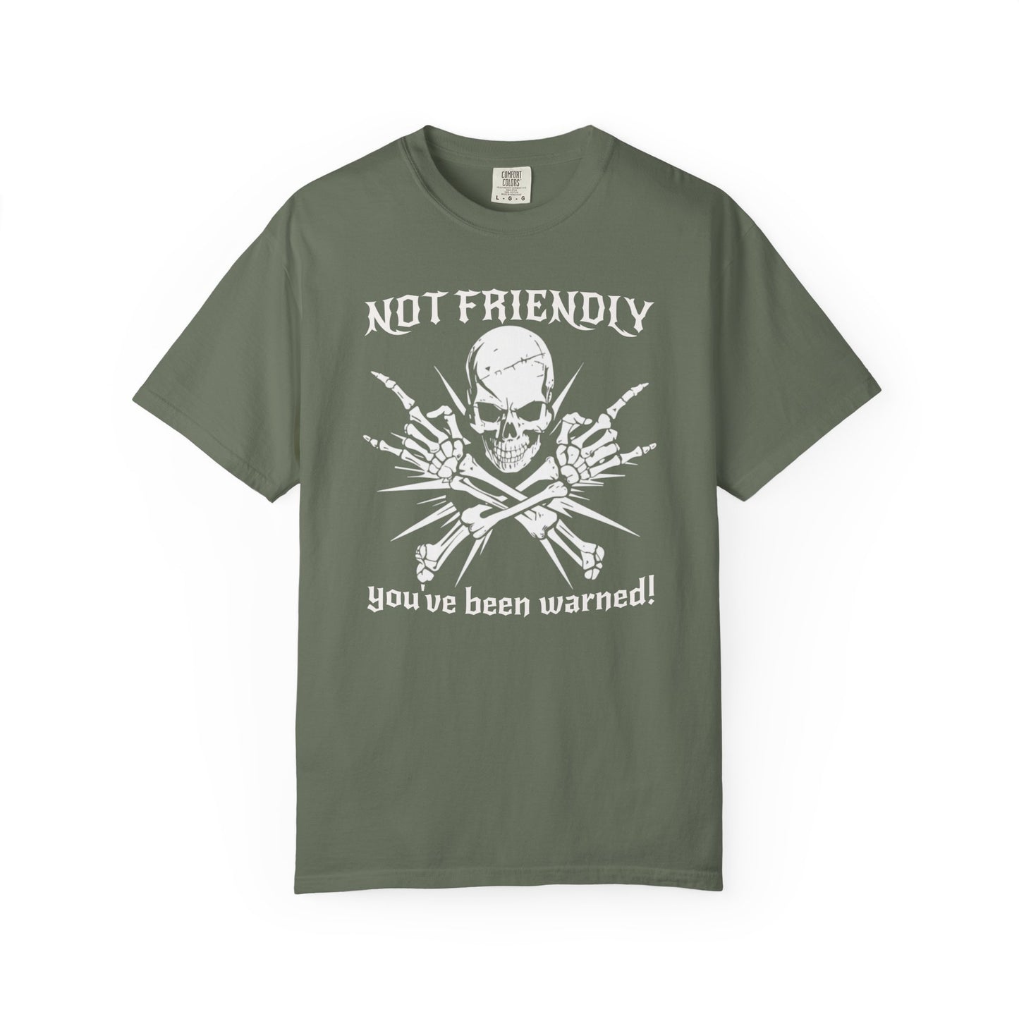 Not Friendly You've Been Warned Skull - T-Shirt