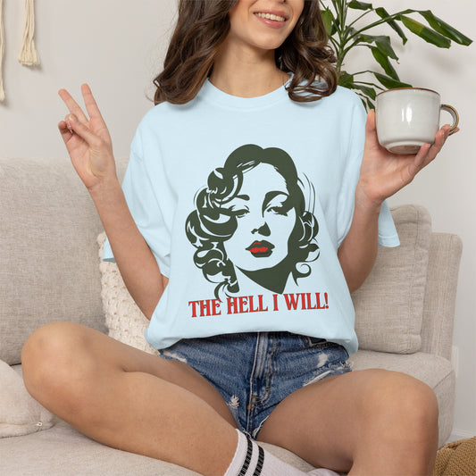 Retro Glam T-Shirt "The Hell I Will!" - Vintage Marilyn-Style Graphic Tee