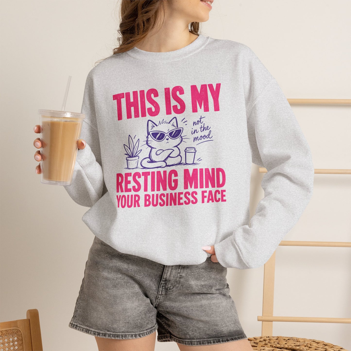 This Is My Resting Mind Your Business Face - Sweatshirt