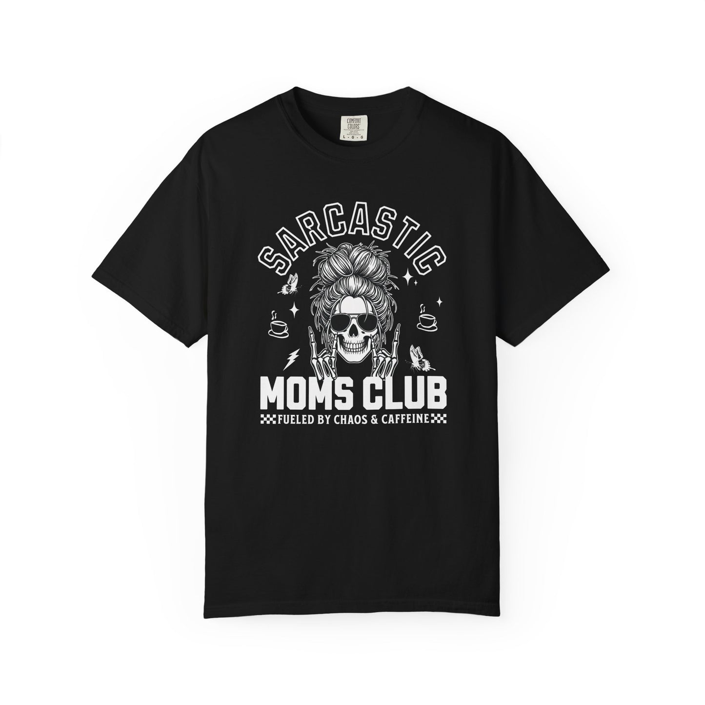 Sarcastic Moms Club - T-Shirt