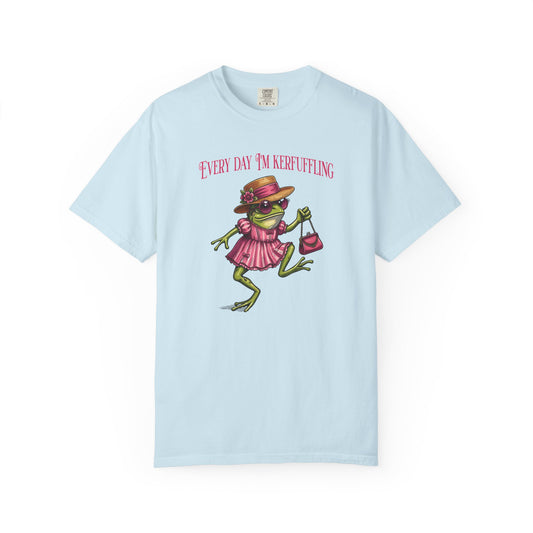 Every Day I'm Kerfuffling - T-Shirt