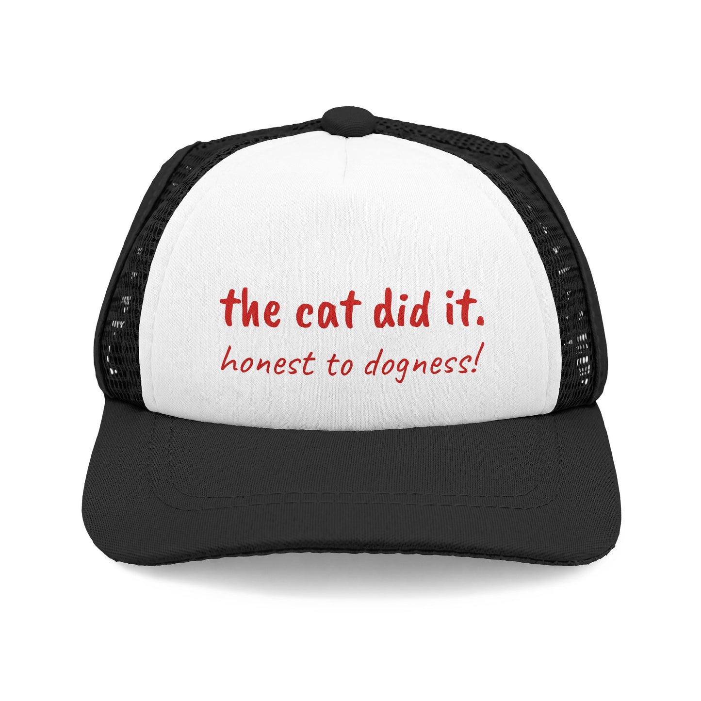 the cat did it. honest to dogness! - Dog Hat