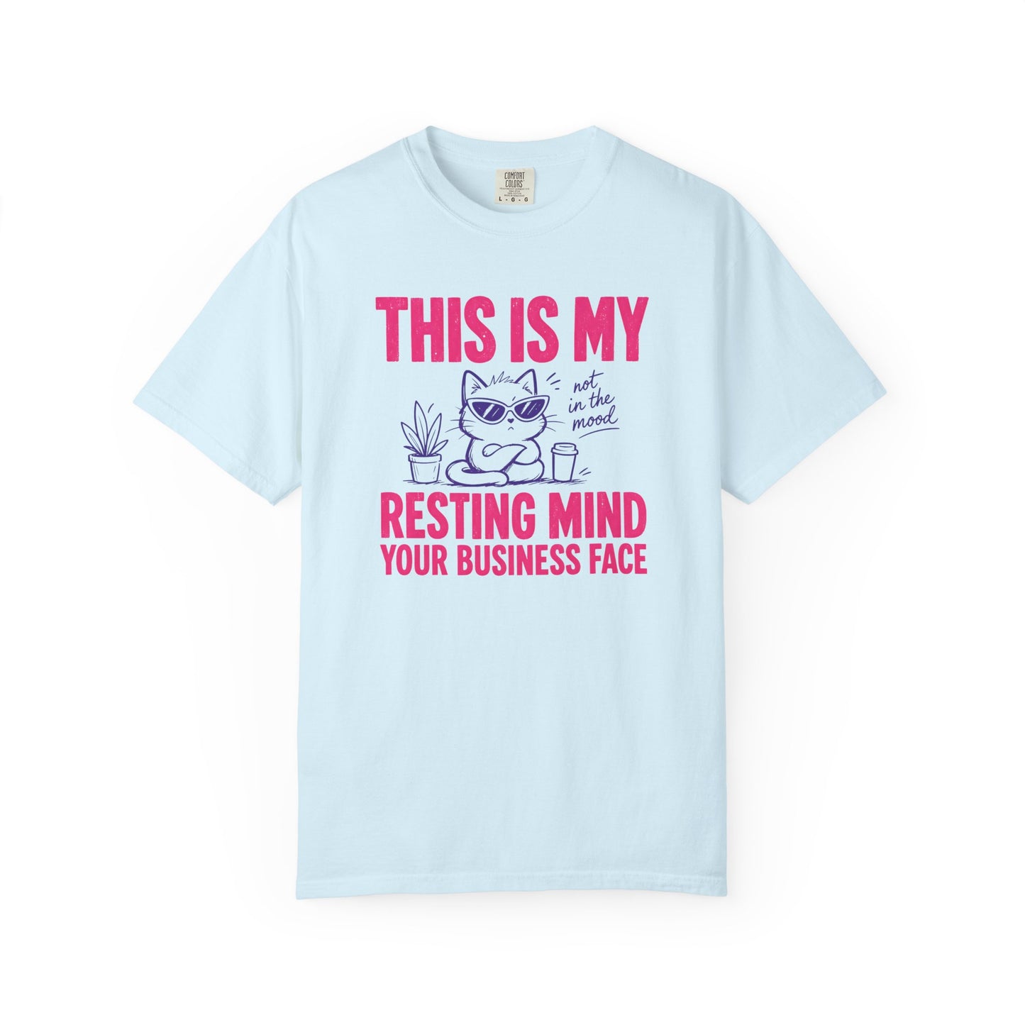 This Is My Resting Mind Your Business Face - T Shirt