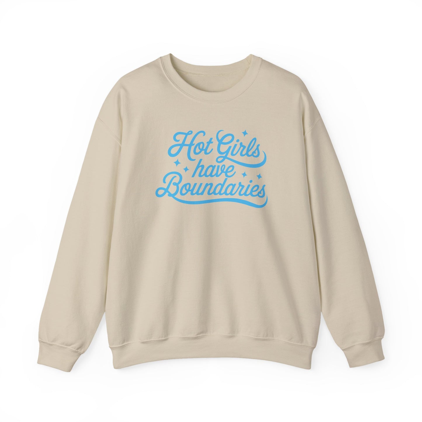 Hot Girls Have Boundaries - Sweatshirt