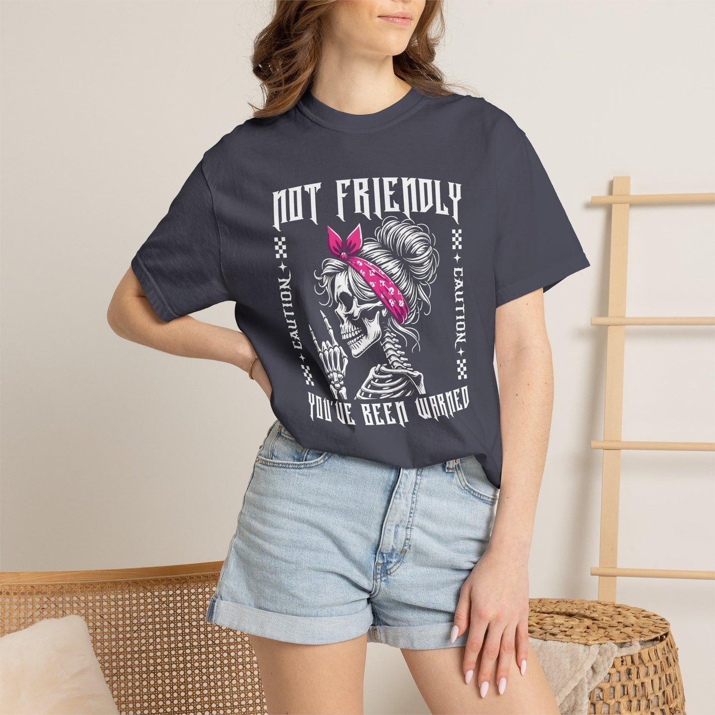 Not Friendly, You've Been Warned  - T Shirt