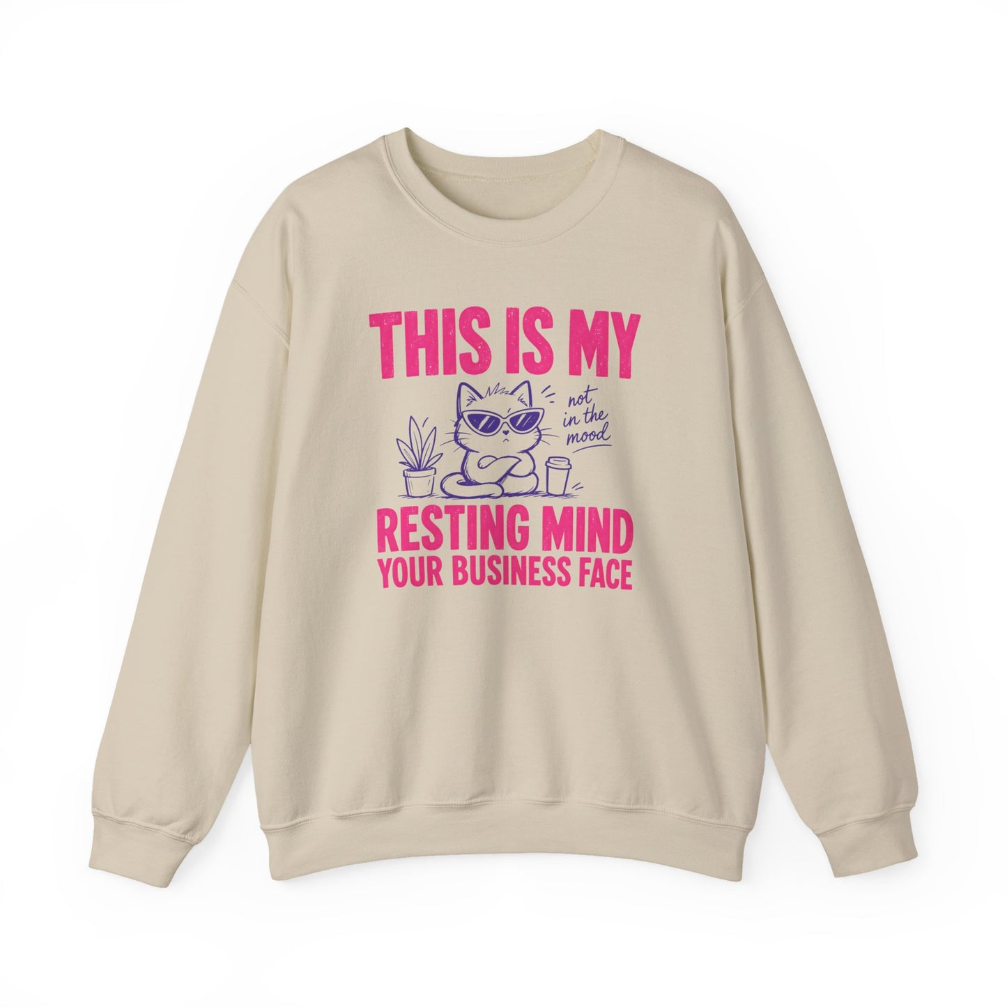 This Is My Resting Mind Your Business Face - Sweatshirt