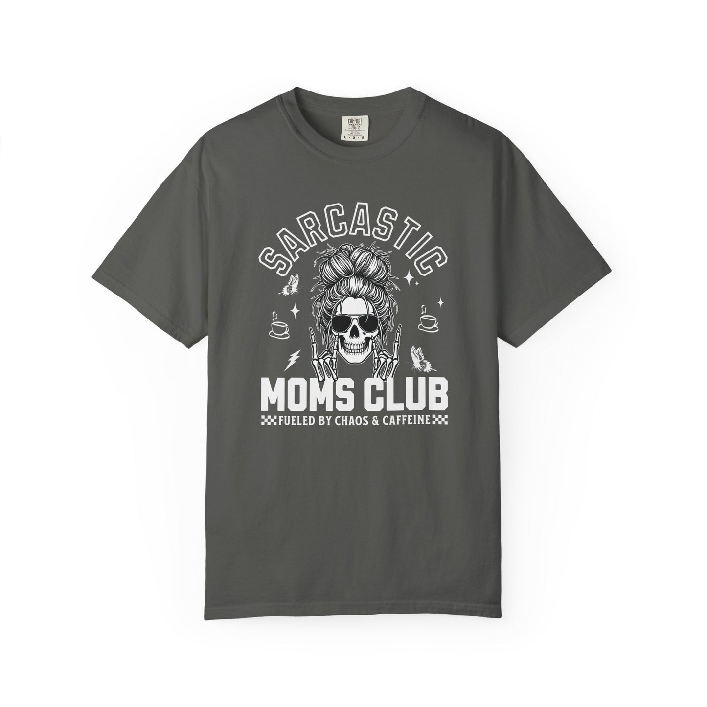 Sarcastic Moms Club - T-Shirt
