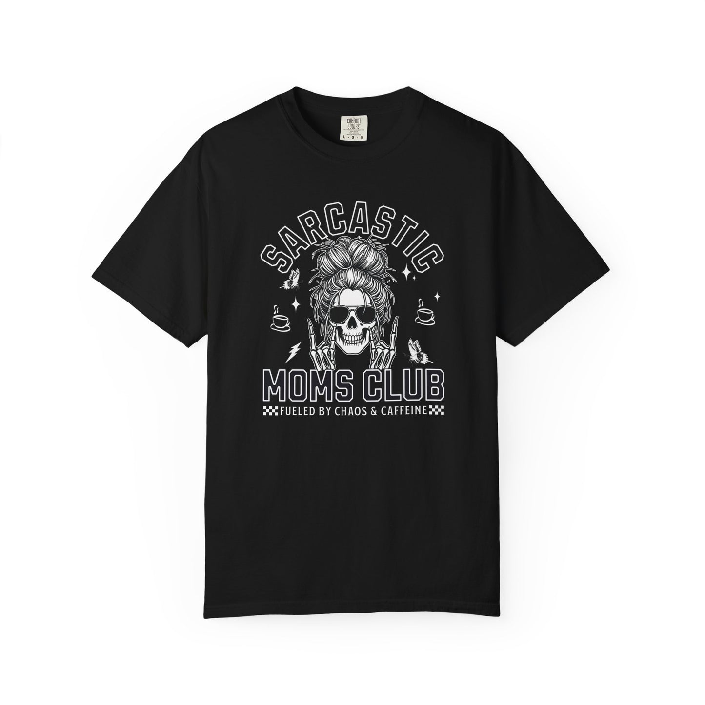 Sarcastic Moms Club - T-Shirt