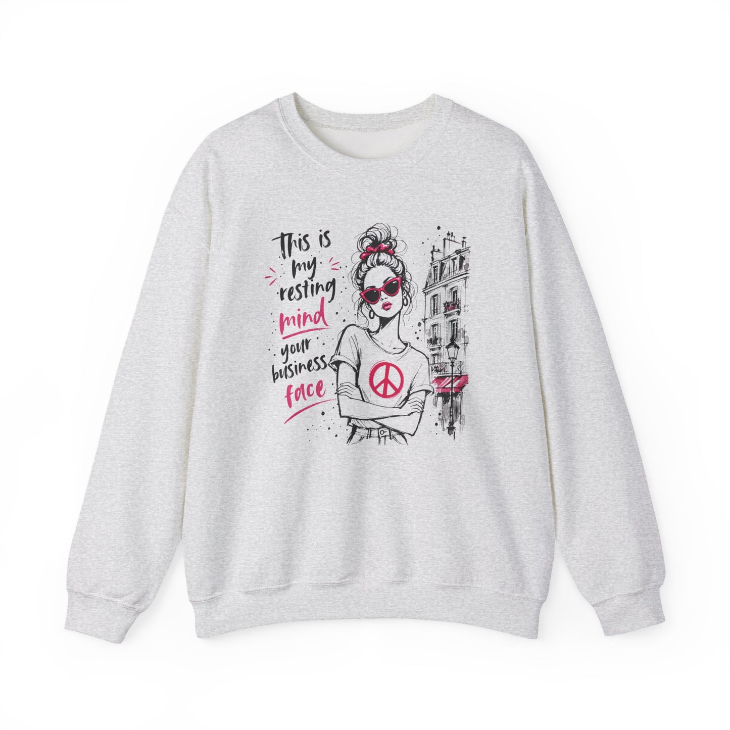 This Is My Resting Mind Your Business Face - Sweatshirt