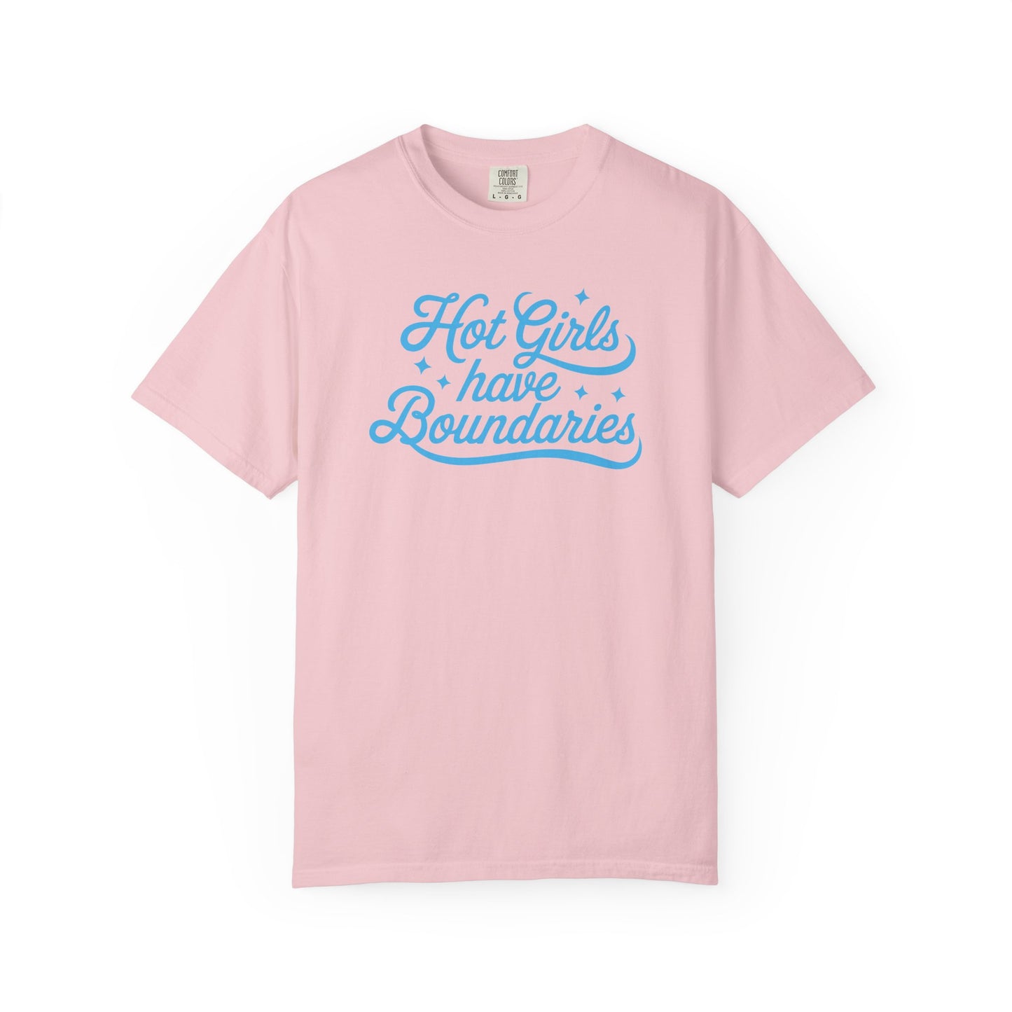 Hot Girls Have Boundaries T-Shirt