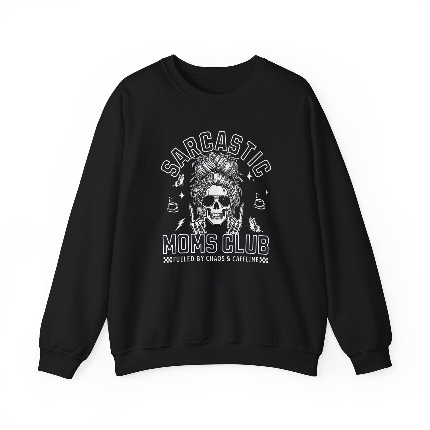 Sarcastic Moms Club - Sweatshirt