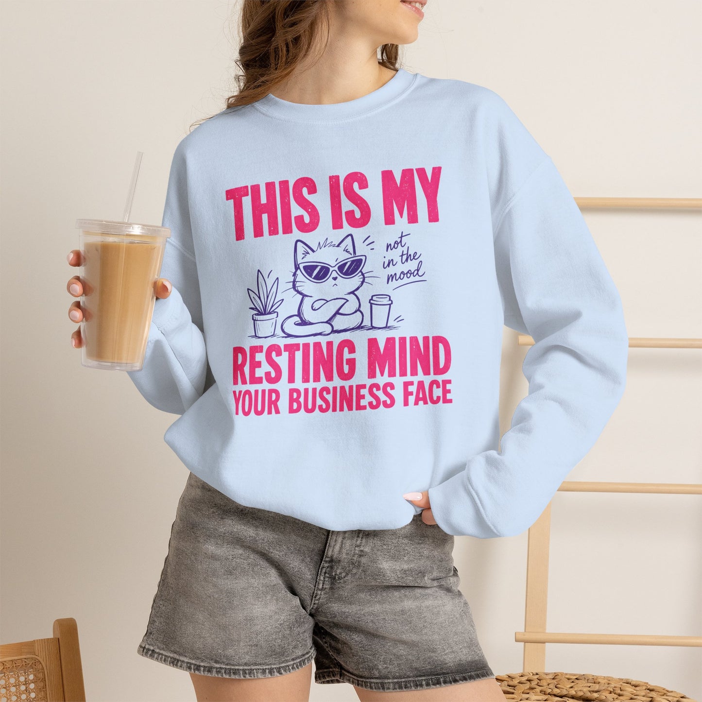 This Is My Resting Mind Your Business Face - Sweatshirt
