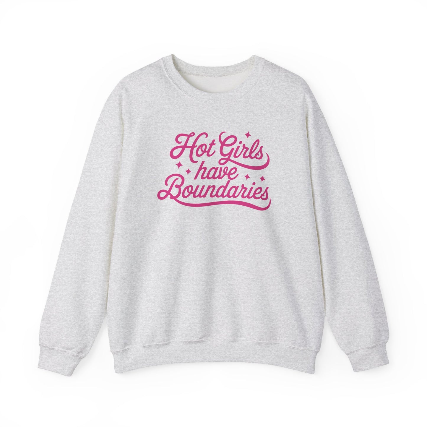 Hot Girls Have Boundaries - Sweatshirt