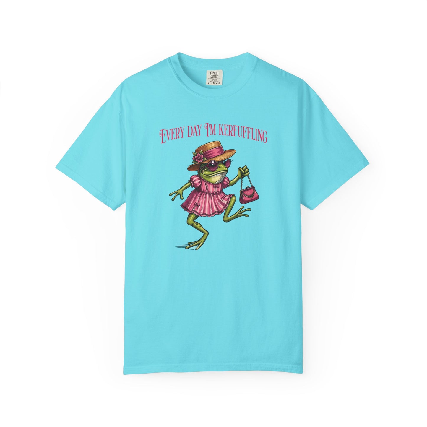 Every Day I'm Kerfuffling - T-Shirt