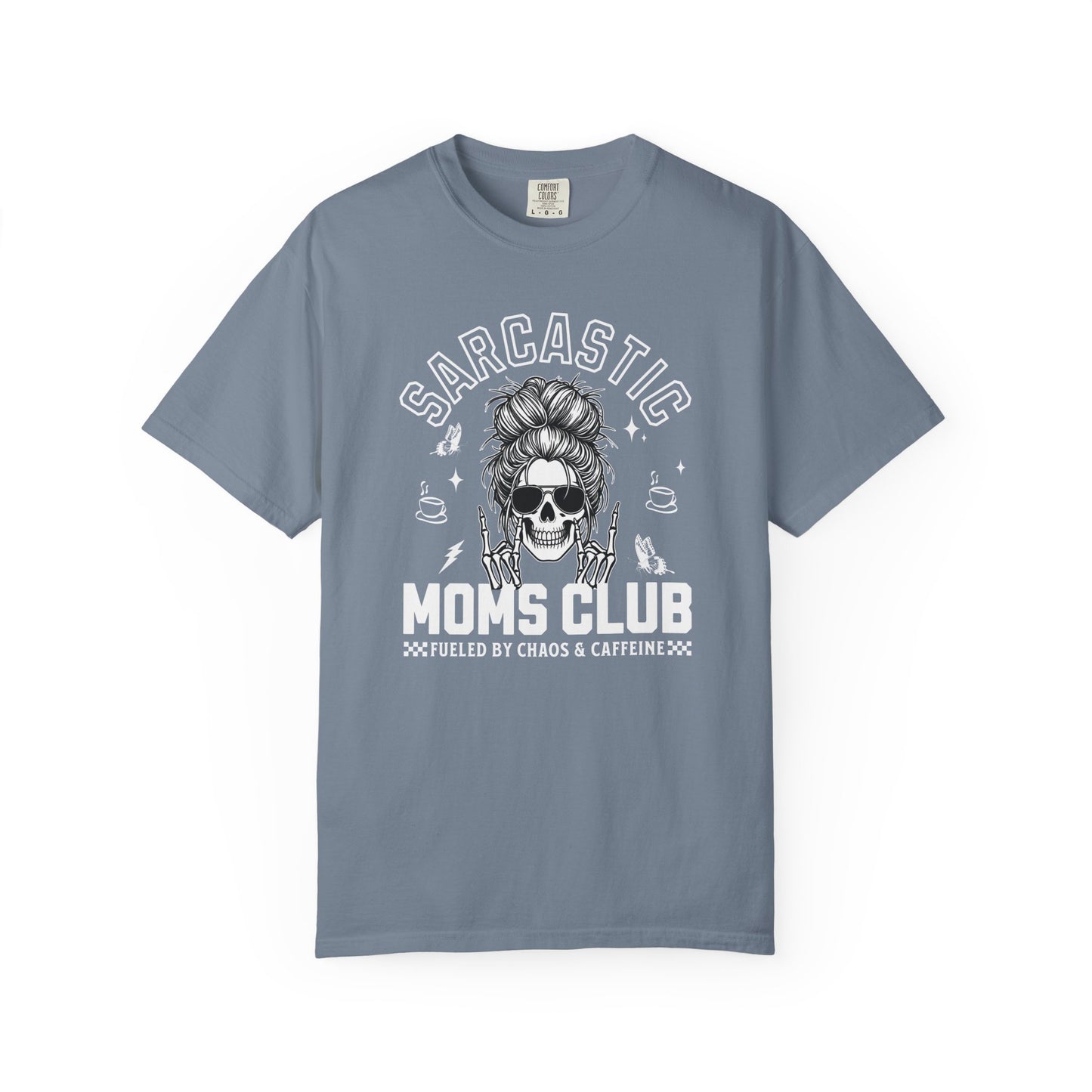 Sarcastic Moms Club - T-Shirt